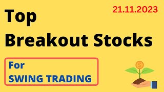 SML ISUZU  Top Breakout Stocks for SWING TRADING For Tomorrow 21112023  Best Breakout Stocks [upl. by Teteak783]