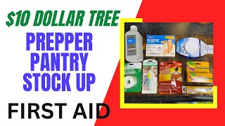 10 Dollar Tree Prepper Pantry Stock Up First Aid  Emergency Preparedness [upl. by Aver]