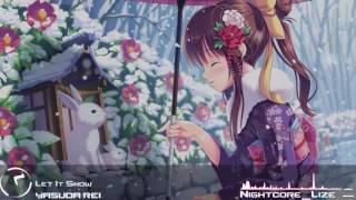 ♕ Nightcore  Let it Snow Rei Yasuda [upl. by Giannini91]