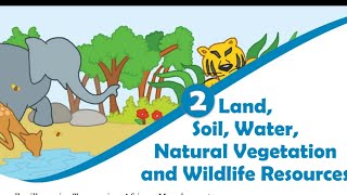 Class8 Geography Chapter 2 Natural vegetation amp wildlife water their conservation measures part 13 [upl. by Ennasil]