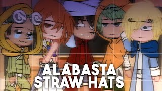 Straw Hats reacts Alabasta Arc  Gacha Club  One Piece [upl. by Mellar]