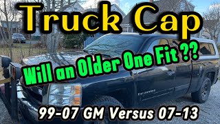 Truck Cap Interchange Will a 99  07 GM TopperCap Fit on a 07  13 Chevy Silverado [upl. by Yrneh]