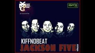 Kiff No Beat  Mauvais souvenirs Jackson Five Mixtape [upl. by Richmond]