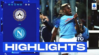 UdineseNapoli 11  Napoli are champions of Italy Goals amp Highlights  Serie A 202223 [upl. by Nlyak617]