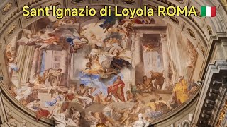 ROMA 🇮🇹  Una delle chiesa piu belle al Mondo la SantIgnazio di Loyola Roma Italia 🤔 [upl. by Olivann]