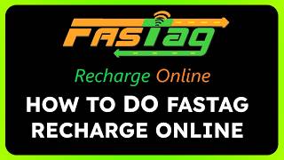 How To Do Fastag Recharge Online [upl. by Atnim]