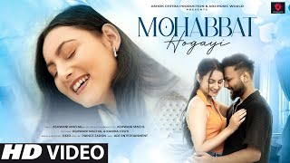 Mohabbat Ho Gayi  Romantic Song  Latest Hindi Song 2024  New Version Song  Ashwani Machal [upl. by Eelsew832]