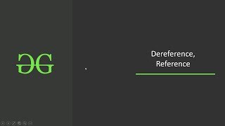 Dereference Reference  GeeksforGeeks [upl. by Baer652]