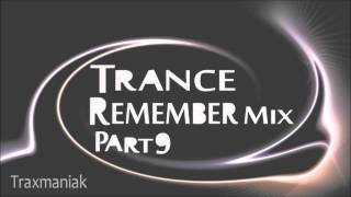 Trance Remember Mix Part 9 by Traxmaniak Hardtrance Edition Part 22 [upl. by Ferretti]