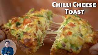 Cheese Chilli Toast  Cheese Chilli Toast Without Oven  Easy Snack Recipe  Chef Ajay Chopra [upl. by Ynitsed]