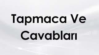 Tapmacalar Və Cavabları [upl. by Katha]