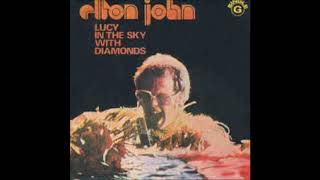 Lucy In The Sky With Diamonds Elton John [upl. by Alister300]