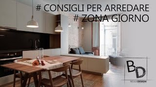 Consigli per Arredare Zona Giorno  Belula Design [upl. by Leftwich1]