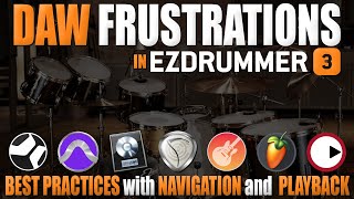 EZD3 DAW Frustrations  Best Practices for Playback and Navigation [upl. by Bucky]