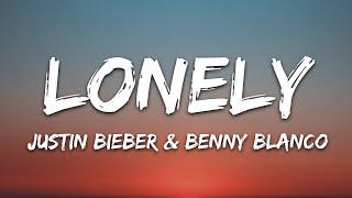 Justin Bieber amp benny blanco  Lonely Lyrics [upl. by Gove]