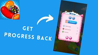 How to get progress back on Candy Crush Saga [upl. by Ardnuhsed]