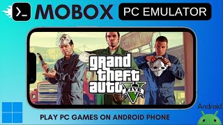 How to Install Mobox PC Emulator on any Android Phone [upl. by Neyr]