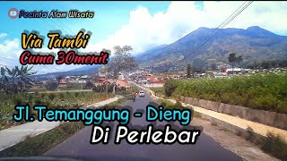 Jalan Temanggung  Dieng  Via Tambi [upl. by Row]