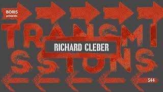 Transmissions 544 with Richard Cleber [upl. by Holly319]