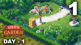 Lilys Garden Gameplay Walkthrough Part 1  Day 1 iOS Android [upl. by Guyer969]