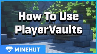 How to Use Player Vaults  Minehut 101 [upl. by Rolph579]