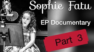 SOPHIE FATU The Making of quotLove Isquot DOCUMENTARY  Part 3  Sophie talks about her experience [upl. by Emmerie589]