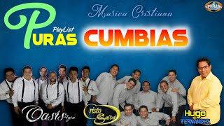 Musica Cristiana  Puras Cumbias Oasis 4you  Cristo te Salva  Hugo Fdez [upl. by Nohsid30]