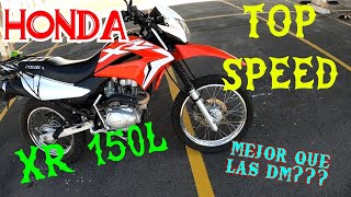 Honda xr 150L top speed mejor que las dm [upl. by Ahsenod]