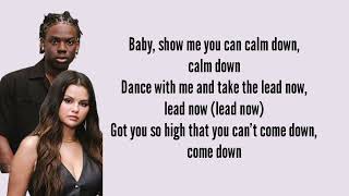 Rema  Calm down ft Selena Gomez Lyrics [upl. by Dnomzed]