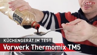 Vorwerk Thermomix TM5  Review deutsch  CHIP [upl. by Cosette]