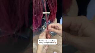 Como fazer trança com ponta fina shortsvideo tranca braids dicas [upl. by Zamir]