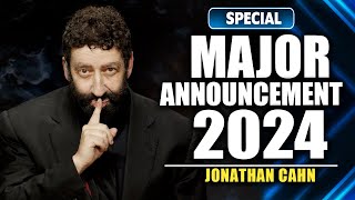 Major Announcement from Jonathan Cahn 2024 [upl. by Anyg]