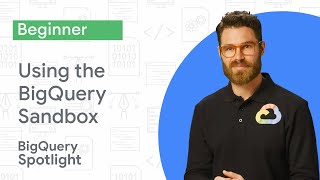 Using the BigQuery sandbox [upl. by Otsugua19]