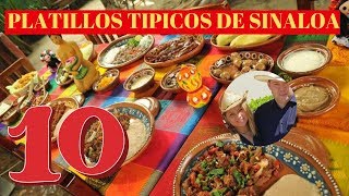 10 Platillos Típicos de la Gastronomía de Sinaloa Mexico  Comida Sinaloense [upl. by Ingeborg532]