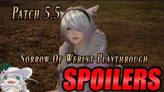 FFXIV Sorrow Of Werlyt Finale  Live Playthrough [upl. by Kare401]