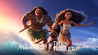 MOANA 2 – The Trailer 2024 Auliʻi Cravalho Dwayne Johnson  Disney [upl. by Dorey]