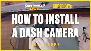 How To Install A Dash Camera  Super DIYs [upl. by Mikkel]