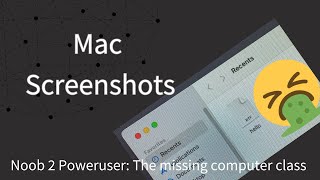 Screenshots on a Mac  Noob2Poweruser [upl. by Warner]