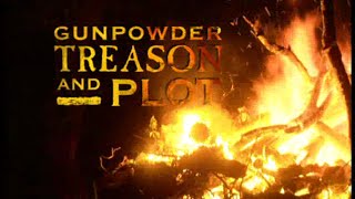 Gunpowder Treason and Plot  Documentary C4 2001 [upl. by Eidna816]