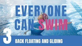 LEARN TO SWIM  Ep3 Back Floating and Gliding  How to float on back on back for beginners [upl. by Fabrianne]