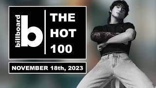 Billboard Hot 100  Top Singles This Week November 18th 2023  Top 100 Songs Of The Week [upl. by Koralie59]