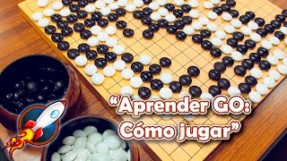 Aprender Go cómo jugar [upl. by Jaala]