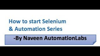 How to learn Selenium and Automation from  Naveen AutomationLabs Playlists  Playlists Sequence [upl. by Fugate]