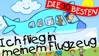 🏞️ Ich flieg in meinem Flugzeug  Bewegungslieder zum Mitsingen  Kinderlieder [upl. by Starks]