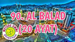 Al Balad Metode Ummi 5x ulang per ayat  Juz 30 [upl. by Suhpoelc]