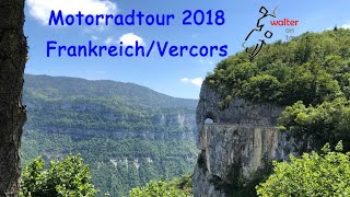 Motorradtour FrankreichVercors 2018 [upl. by Eurydice]