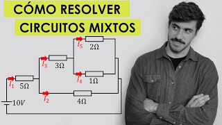 Circuito Mixto Ejercicio Resuelto Paso a Paso  Kirchhoff y Ohm  Explicación sencilla pero completa [upl. by Derk]