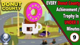 EVERY Donut County AchievementTrophy In Under 9 Minutes [upl. by Llehsyar]