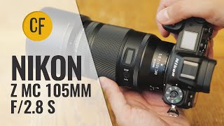 Nikon Z MC 105mm f28 VR S lens review with samples [upl. by Malilliw256]