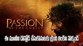 Passion Of the Christ Full Movie Download video [upl. by Leonie]